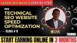 Technical SEO Website Speed Optimization | SEO Step by Step (Class 9)