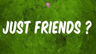 JUST FRIENDS ? (Lyrics) - Eem Triplin Resimi
