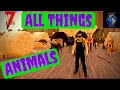 Animals Tutorial - 7 Days to Die [Alpha 19]