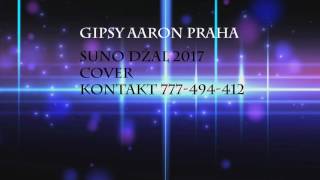 Gipsy Aaron - Suno Džal |2017|