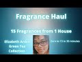 Fragrance Haul|15 Fragrances from 1 House|Elizabeth Arden Green Tea|Perfume Collection 2021