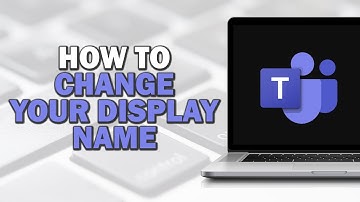 How to Change Your Display Name in Microsoft Teams (Easiest Way)​​​​​​​
