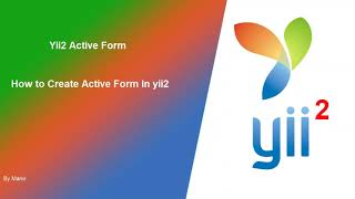 7. Yii2 Active form || Active form explanation