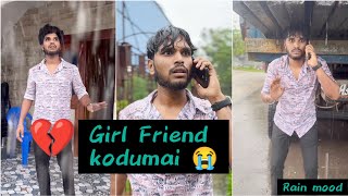 Girlfriend kodumai 😭💔 Funny video 😂 Goutham |#trendingtheeviravadhi #trending #love