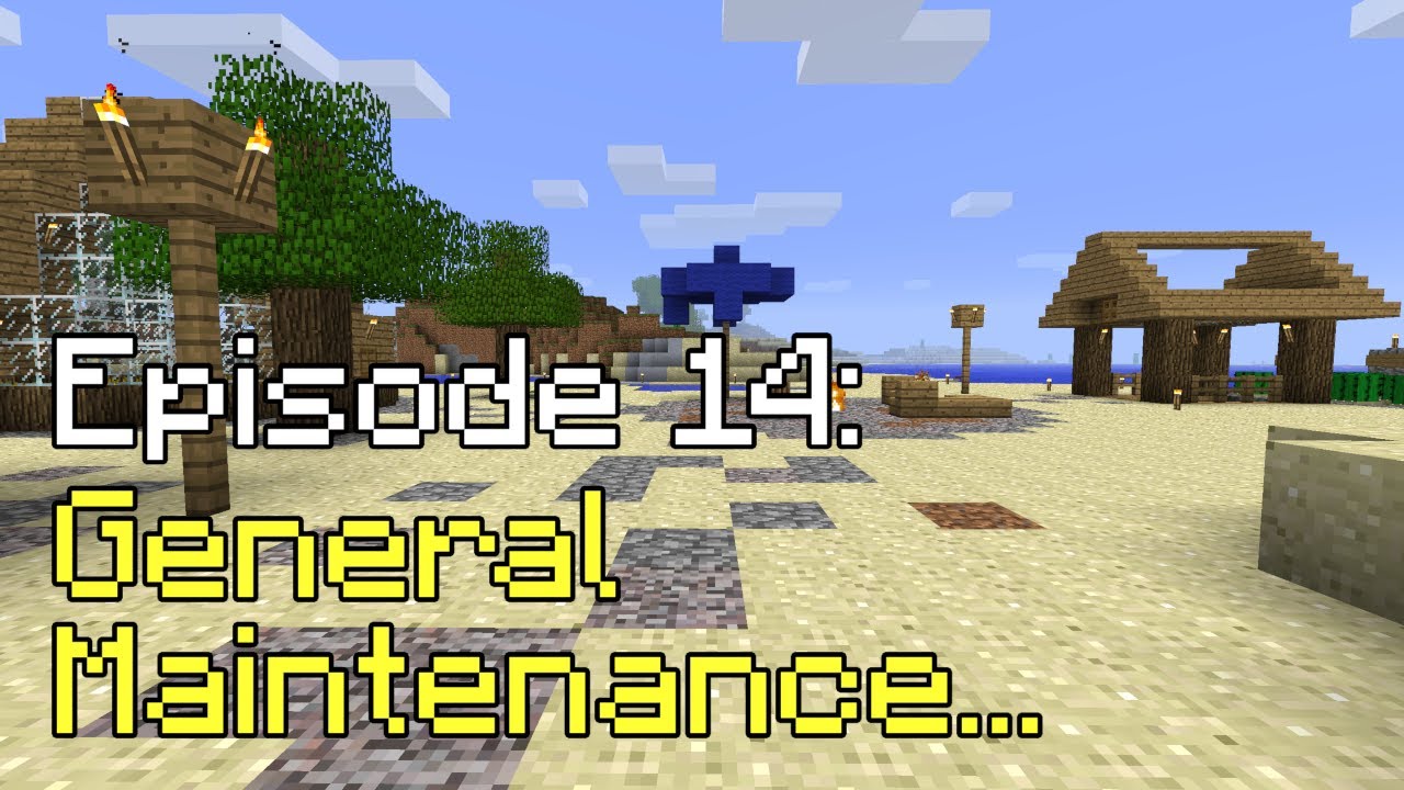 Minecraft Beta 1.7.3 Episode 14: General Maintenance - YouTube