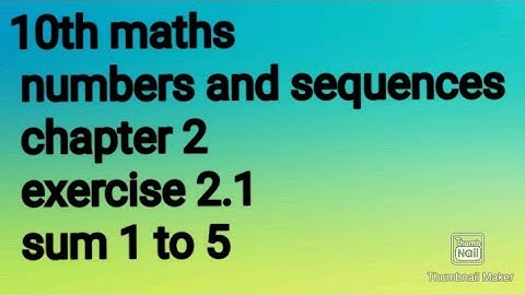 10th Maths| chapter 2| numbers and sequences| exercise 2.1|sum 1to 5|#theensuvaikanakku