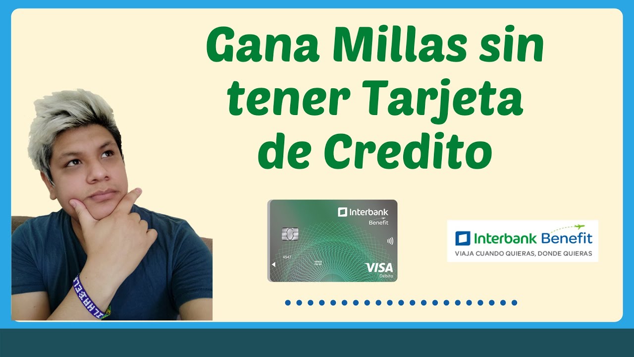 Como Ganar Millas Benefit Sin Tener Tarjeta De Credito YouTube