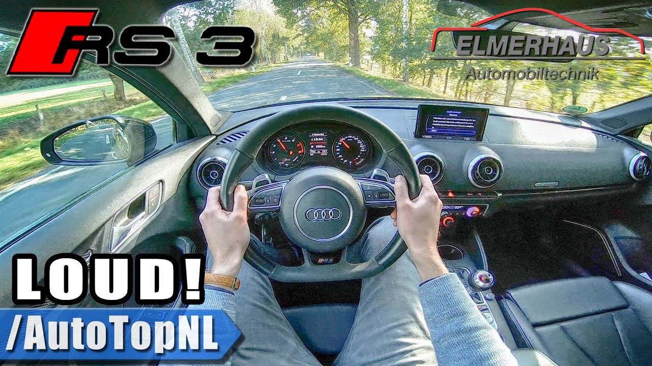 top speed взлом AUDI RS3 2.5 TFSI Elmerhaus LOUD! POPS & BANGS POV Test Drive by AutoTopNL