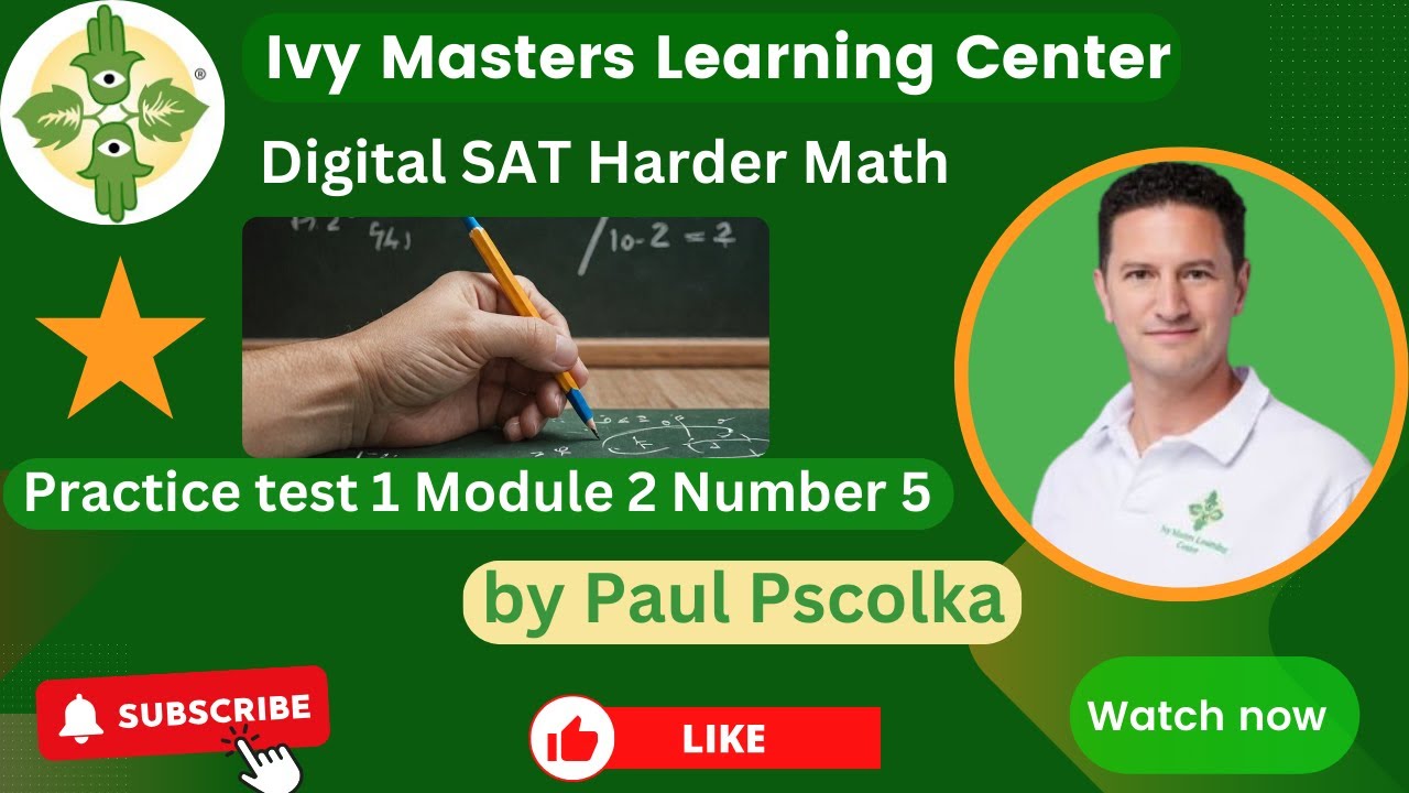 Digital SAT practice test 1 module 2 number 5 harder math || Ivy ...