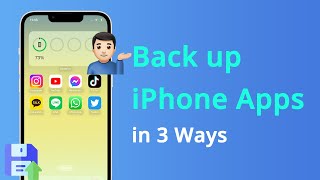 [3 Ways] How to Backup Apps on iPhone to iCloud/iTunes/Computer 2023 screenshot 3