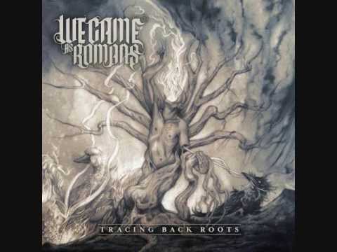 We Came As Romans - Tracing Back Roots (HD)(LYRICS)