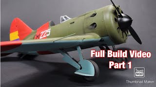 ICM 1/32 Polikarpov I16 Type 10, Full Build Part 1