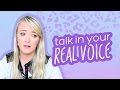 TALK IN YOUR REAL VOICE! | Meghan McCarthy