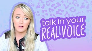 TALK IN YOUR REAL VOICE! | Meghan McCarthy