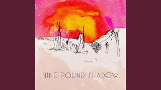 Video thumbnail of "Nine Pound Shadow - Bridges"