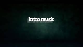 10 second intro ||| 10 second intro no copyright ||| intro music 🎶 ||| #intro #intro_music