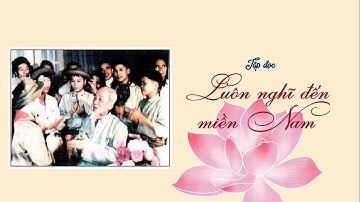 Luôn nghĩ tới miền Nam - Tiếng việt lớp 3 [olm.vn]