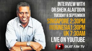 Interview with Dr Sheik Alau&#39;ddin | Pencak Silat