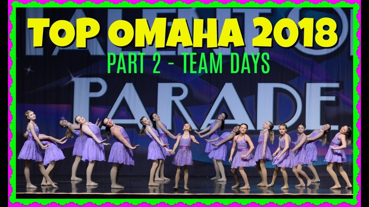 Talent On Parade Omaha Competition 2018 (Part 2) YouTube