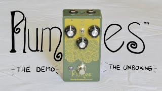 EarthQuaker Devices Plumes - Demo and Unboxing