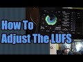 How to adjust your songs loudness unit  lufs  and true peak