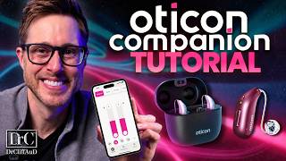NEW Oticon Companion App Tutorial: Reveal Hearing Aids & Auracast Guide