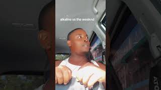 Alkaline VS the weeknd NO CAP 