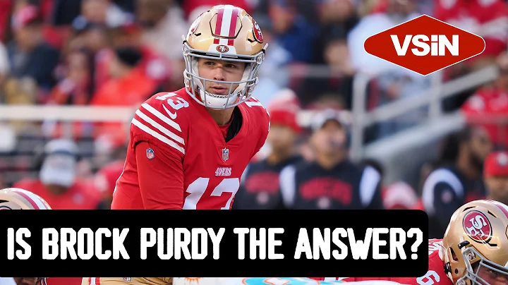 Is Brock Purdy the Answer for the 49ers? Michael L...