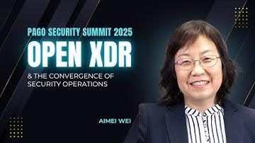 #5 PAGO Security Summit - Open XDR (Aimei Wei) with Korean Subtitles