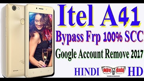 Itel A41 Bypass Frp 100% SCC Google Account Remove 2017