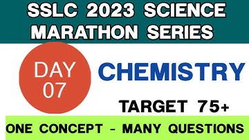 SSLC 2023 SCIENCE - MARATHON SERIES 07 #sslc #sslc2023 #sslcscience