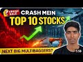 || Top 10 Stock To Buy In This Market Crash ||Next Multibaggers stocks || S