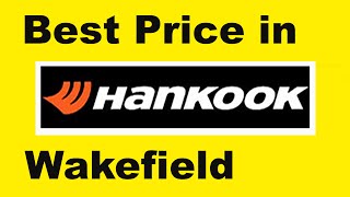 Hankook Tyres Wakefield