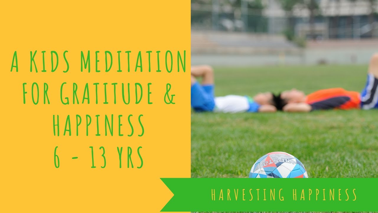 Gratitude Meditation for Kids: Breath, Thanks, and Calm