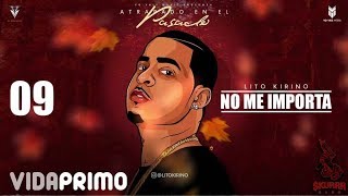 Lito Kirino - No Me Importa [Official Audio]