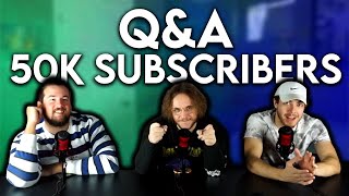 Reel-Time 50,000 Subscriber Q&A Special!