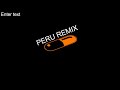 Peru remix    leo bonacci ft baco tangerino