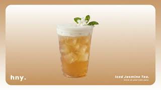 Iced Jasmine Tea ✿ Grow at your own pace.