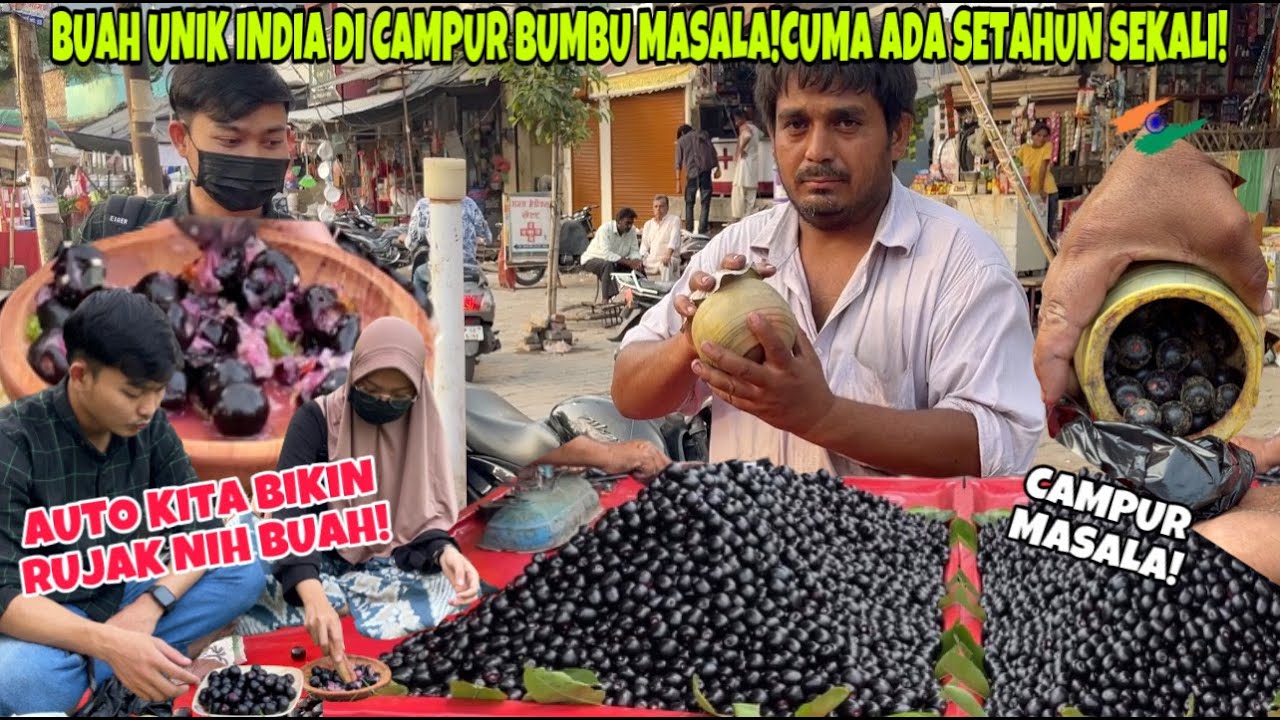 BUAH UNIK INDIA CUMA ADA SATU TH SEKALI!MEREKA MAKAN MAKE MASALA!KITA