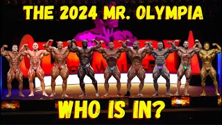 The 2024 Mr. Olympia *Who has Qualified, Who has not?*
