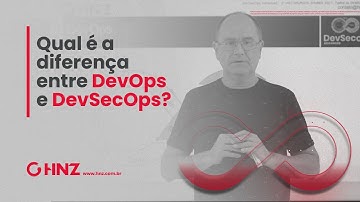 Qual é a diferença entre DevOps e DevSecOps?