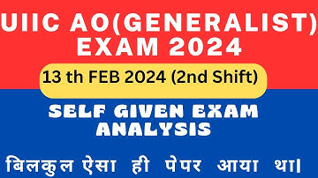 UIIC AO EXAM 2024 | SECOND SHIFT | Self given Analysis | Exam Level✍️😊