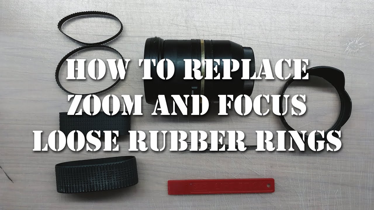 DIY // How to replace loose lens rubber rings // Tamron 2470mm f2,8 VC