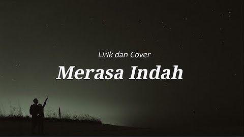 Tiara Andini - Merasa Indah (Lirik Lagu dan Cover)