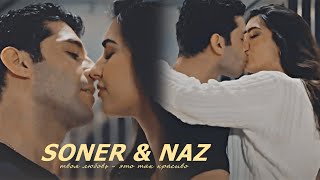 • Soner &amp; Naz | Твоя любовь [SonYaz / Последнее лето]