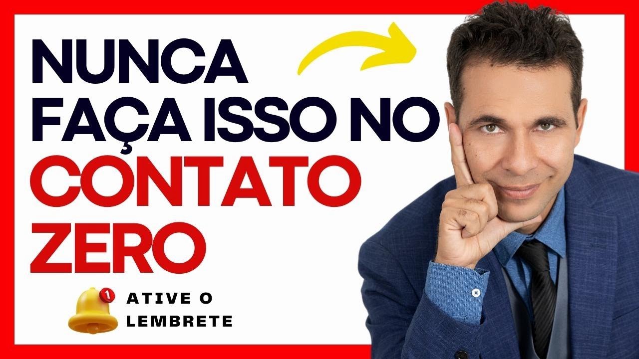 5 Piores Erros do CONTATO ZERO