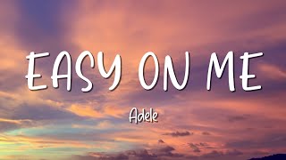 Easy On Me - Adele - Lirik Lagu (Lyrics) Video Lirik Garage Lyrics.