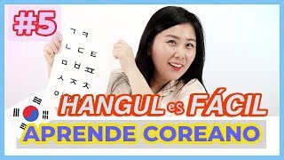 (CLASE 5) ¿CÓMO LOS COREANOS TIENEN SU PROPIA ESCRITURA? EL HANGUL ES SUPER FÁCIL