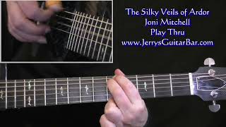 Joni Mitchell The Silky Veils of Ardor | Guitar Play Thru