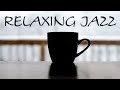 Relaxing Piano JAZZ -  Soft Piano JAZZ For Relaxing, Work and Study